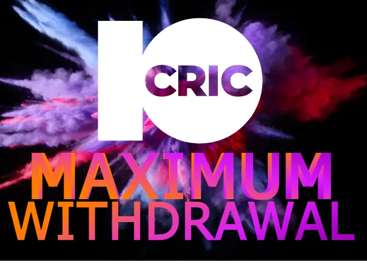 10cric-maximum-withdrawal